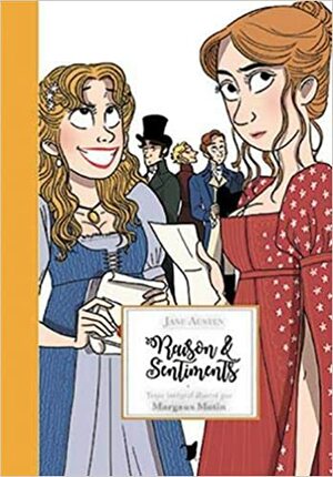 Raison & Sentiments by Jane Austen