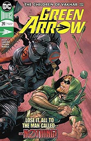 Green Arrow (2016-2019) #39 by Tyler Kirkham, Jackson Lanzing, Jackson Lanzing, Collin Kelly