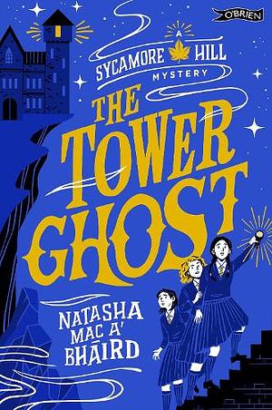 The Tower Ghost by Natasha Mac a'Bháird