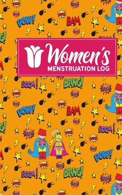 Women's Menstruation Log by Rogue Plus Publishing
