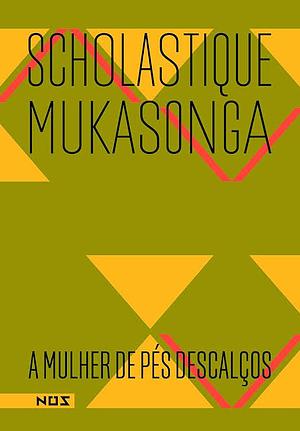 A mulher de pés descalços by Scholastique Mukasonga