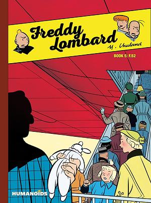 Freddy Lombard Book 5: F52 by Yann, Yves Chaland