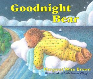 Goodnight Bear by Margaret Wise Brown