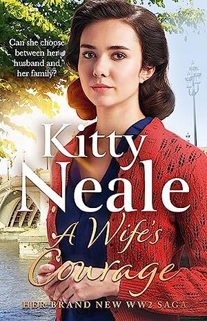 A Wife's Courage by Kitty Neale