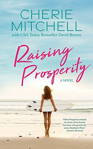 Raising Prosperity by Cherie Mitchell, David F. Berens