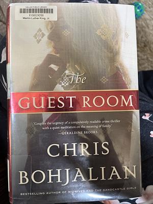 The Guest Room: A Novel by Chris Bohjalian