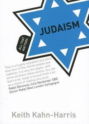 Judaism: All That Matters by Keith Kahn-Harris