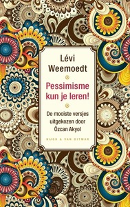 Pessimisme kun je leren! by Lévi Weemoedt, Özcan Akyol