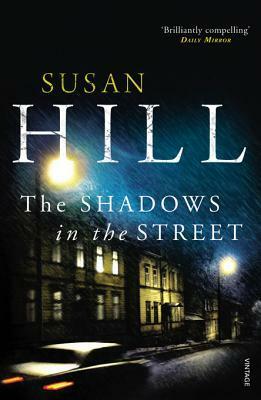 The Shadows in the Street by Susan Hill
