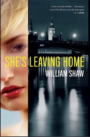 She's Leaving Home by William Shaw