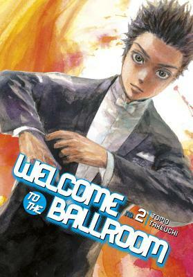 Welcome to the Ballroom, Vol. 2 by Tomo Takeuchi