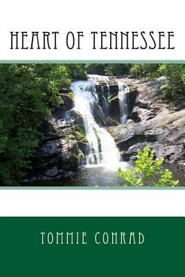 Heart of Tennessee by Tommie Conrad