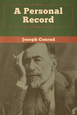 A Personal Record by Joseph Conrad