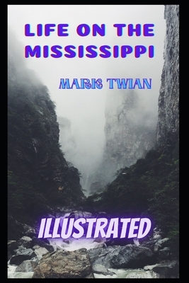 Life on the Mississippi by Mark Twain