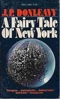 A Fairy Tale of New York by J.P. Donleavy