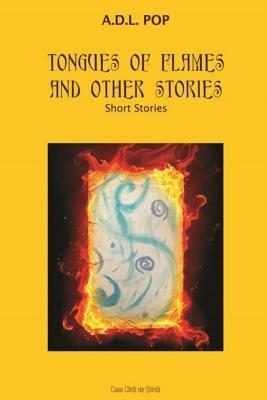 Tongues of Flames and Other Stories by Adriana Dana Listes Pop