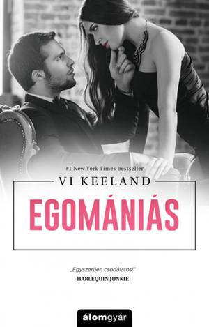 Egomániás by Vi Keeland