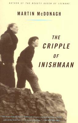 The Cripple of Inishmaan by Martin McDonagh