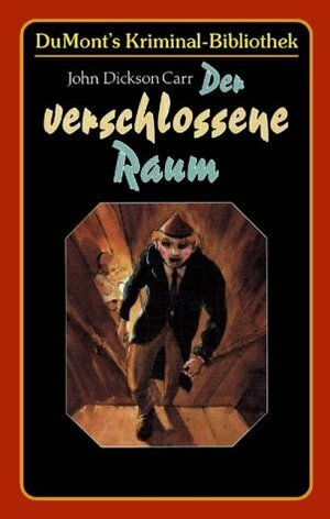 Der verschlossene Raum by Volker Neuhaus, John Dickson Carr