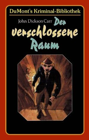 Der verschlossene Raum by Volker Neuhaus, John Dickson Carr