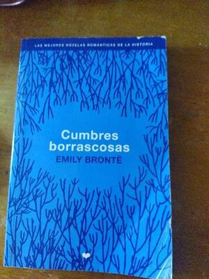 Cumbres Borrascosas by Emily Brontë