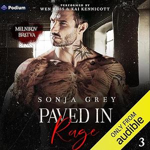 Paved in Rage by Sonja Grey