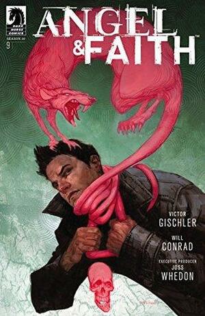 Angel & Faith: Season 10 #9 by Victor Gischler