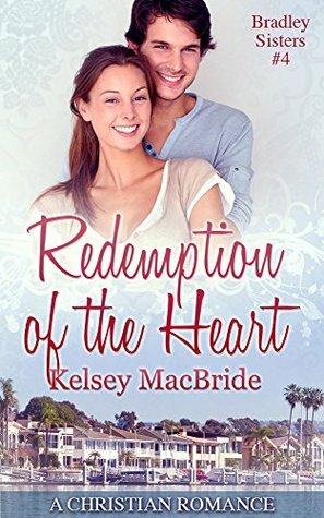 Redemption of the Heart by Kelsey MacBride