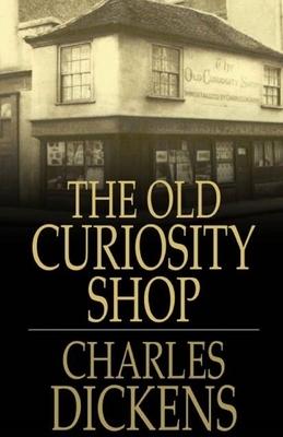 The Old Curiosity Shop Illustrated by Charles Dickens