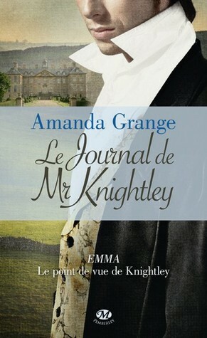 Le Journal de Mr Knightley by Amanda Grange