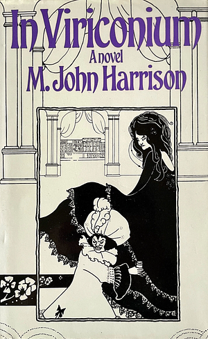 In Viriconium by M. John Harrison