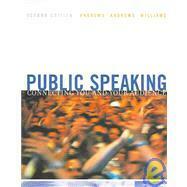 Public Speaking: Connecting You and Your Audience by Patricia Hayes Andrews, Glen Williams, James R. Andrews
