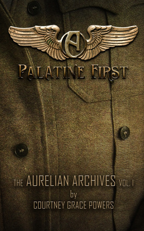 Palatine First by Courtney Grace Powers