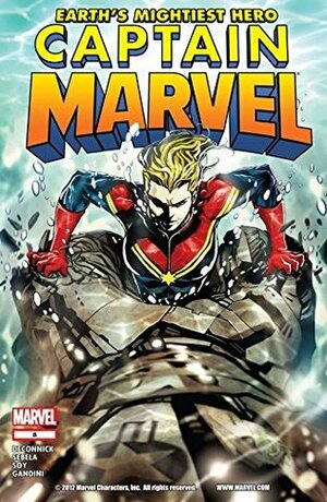 Captain Marvel (2012-2013) #8 by Christopher Sebela, Veronica Gandini, Dexter Soy, Kelly Sue DeConnick, Joe Caramagna
