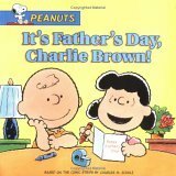 It's Father's Day, Charlie Brown! by Tom Brannon, Charles M. Schulz, Judy Katschke
