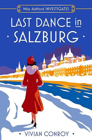 Last Dance in Salzburg by Vivian Conroy