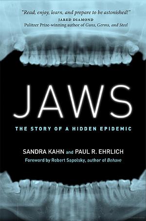 Jaws: The Story of a Hidden Epidemic by Paul Ehrlich