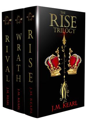 The Rise Trilogy by J.M. Kearl, J.M. Kearl