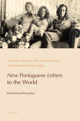 New Portuguese Letters to the World; International Reception by 