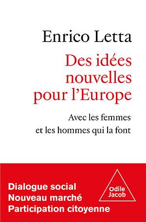 Des idées nouvelles pour l'Europe by Enrico Letta