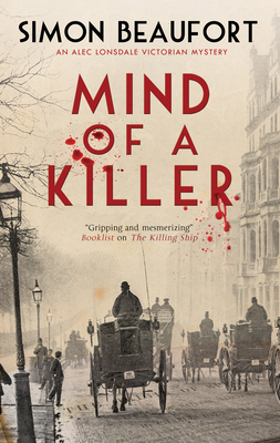 Mind of a Killer: A Victorian Mystery by Simon Beaufort