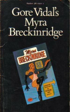 Myra Breckinridge by Gore Vidal