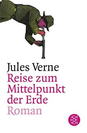 Die Reise zum Mittelpunkt der Erde by Jules Verne