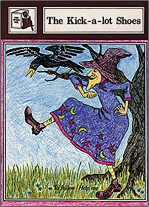 The Kick-a-Lot Shoes by Joy Cowley