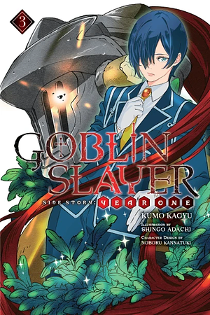 Goblin Slayer Side Story: Year One, Vol. 3 (Light Novel) by Kumo Kagyu