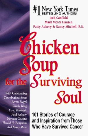 Chicken Soup for the Surviving Soul by Patty Aubery, Jack Canfield, Mark Victor Hansen, Nancy Mitchell