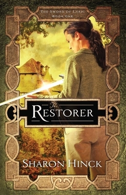 The Restorer (Book One) by Sharon Hinck