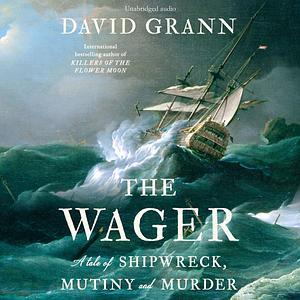 The Wager by David Grann