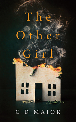 The Other Girl by C.D. Major