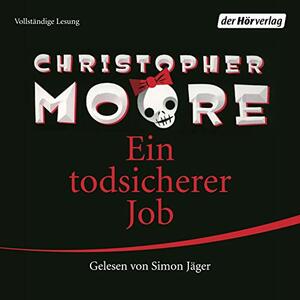  Ein todsicherer Job by Christopher Moore